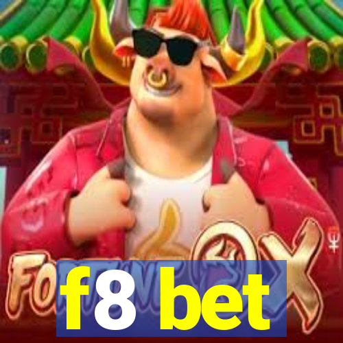 f8 bet